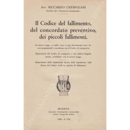 Il Codice del fallimento, del concordato preventivo, dei piccoli fallimenti 