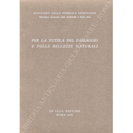 Per la tutela del paesaggio e delle bellezze naturali 