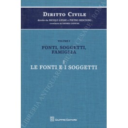 Vol. I Fonti, soggetti, famiglia