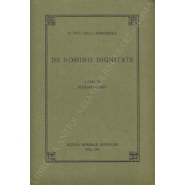 De hominis dignitate. A cura di Eugenio Garin