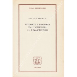 Retorica e filosofia dall'Antichità al Rinascimento