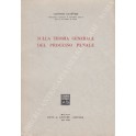 Sulla teoria generale del processo penale