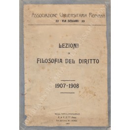 Lezioni di filosofia del diritto. 1907-1908