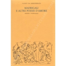 Madrigali e altre poesie d'amore