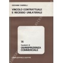 Vincolo contrattuale e recesso unilaterale