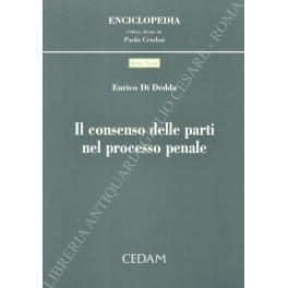 Il consenso delle parti nel processo penale