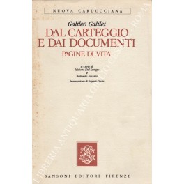 Dal carteggio e dai documenti. Pagine di vita