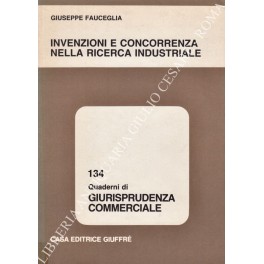 Invenzioni e concorrenza nella ricerca industriale