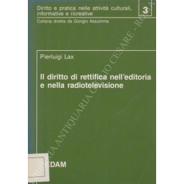 Il diritto di rettifica nell'editoria e nella radiotelevisione