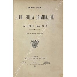 Studi sulla criminalità ed altri saggi