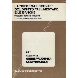 La riforma urgente del diritto fallimentare e le banche