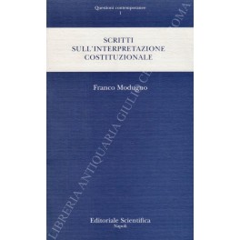 Scritti sull'interpretazione costituzionale