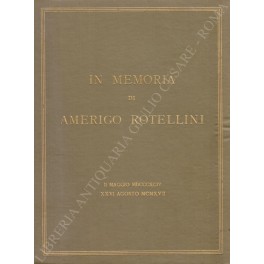 In memoria di Amerigo Rotellini