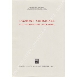 L'azione sindacale e lo Statuto dei lavoratori