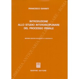 Introduzione allo studio interdisciplinare del processo penale