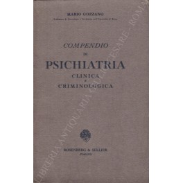 Compendio di psichiatria clinica e criminologica