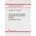 Tutela del contribuente ed integrazione giuridica europea