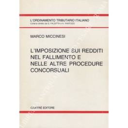 L'imposizione sui redditi nel fallimento e nelle altre procedure