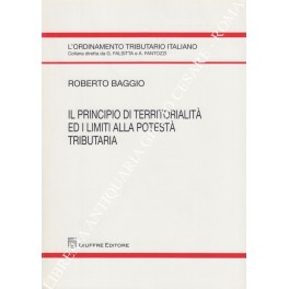 Il principio di territorialità ed i limiti alla potestà tributaria