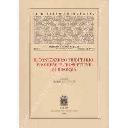 Il contenzioso tributario: problemi e prospettive di riforma