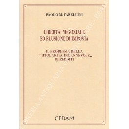 Libertà negoziale ed elusione di imposta