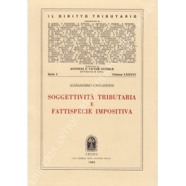 Soggettività tributaria e fattispecie impositiva