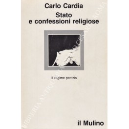 Stato e confessioni religiose. Il regime pattizio