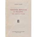Violenza minaccia e inganno nel diritto penale