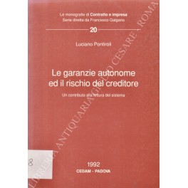 Le garanzie autonome ed il rischio del creditore