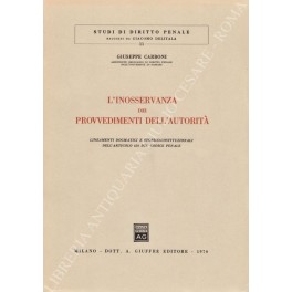 L'inosservanza dei provvedimenti dell'autorità