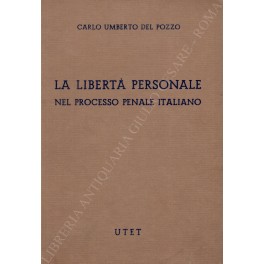 La libertà personale nel processo penale italiano