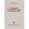 Il presidente del collegio penale e le sue funzioni