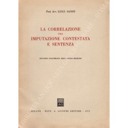 La correlazione tra imputazione contestata e sentenza