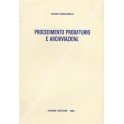 Procedimento probatorio e archiviazione