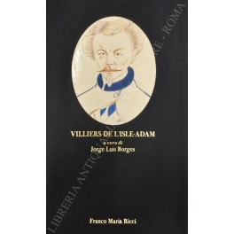 Villiers de l'Isle-Adam. Il convitato delle ultime feste