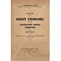 Traite de droit criminel et de legislation penale comparee