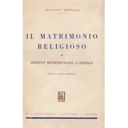 Il matrimonio religioso. Diritto matrimoniale cano