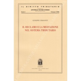 Il reclamo e la mediazione nel sistema tributario