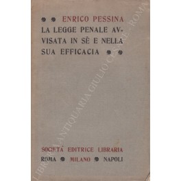 La legge penale avvisata in se e nella sua efficacia