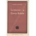 Lettere a Erwin Rohde