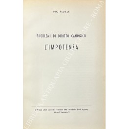 Problemi di diritto canonico. L'impotenza