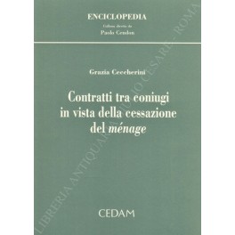 Contratti tra coniugi in vista della cessazione del menage