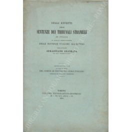 Sugli effetti delle sentenze dei tribunali stranieri in Italia