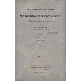 La Germania al di sopra di tutto. Il pensiero tedesco e la guerra