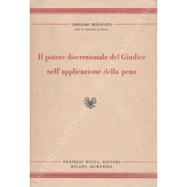 Il potere discrezionale del Giudice nell'applicazione della pena