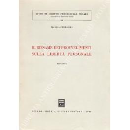 Il riesame dei provvedimenti sulla libertà personale