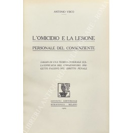 L'omicidio e la lesione personale del consenziente