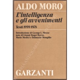 L'intelligenza e gli avvenimenti. Testi 1959-1978