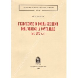 L'esecuzione in forma specifica dell'obbligo a contrarre
