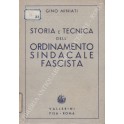 Storia e tecnica dell'ordinamento sindacale fascista